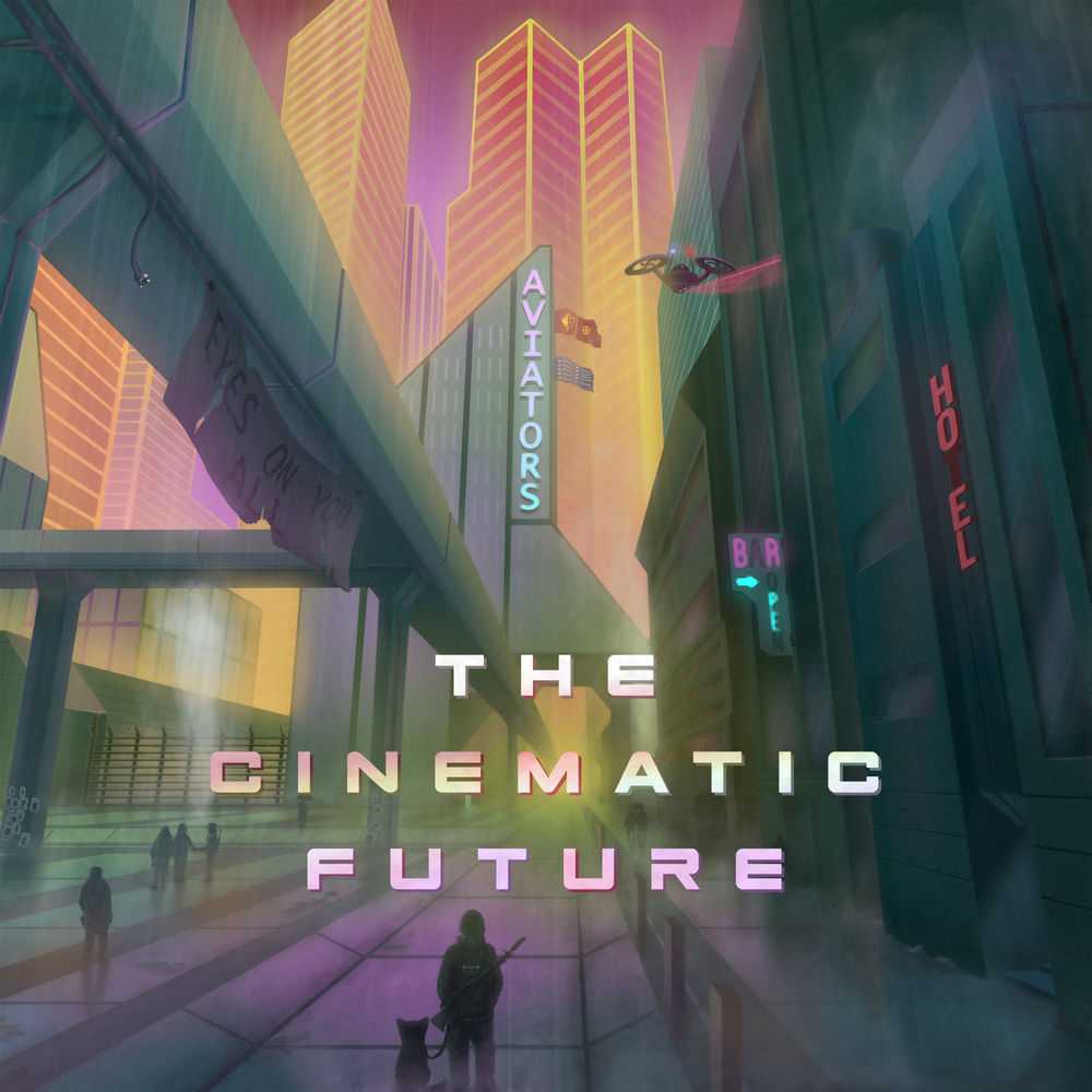 Aviators - The Cinematic Future